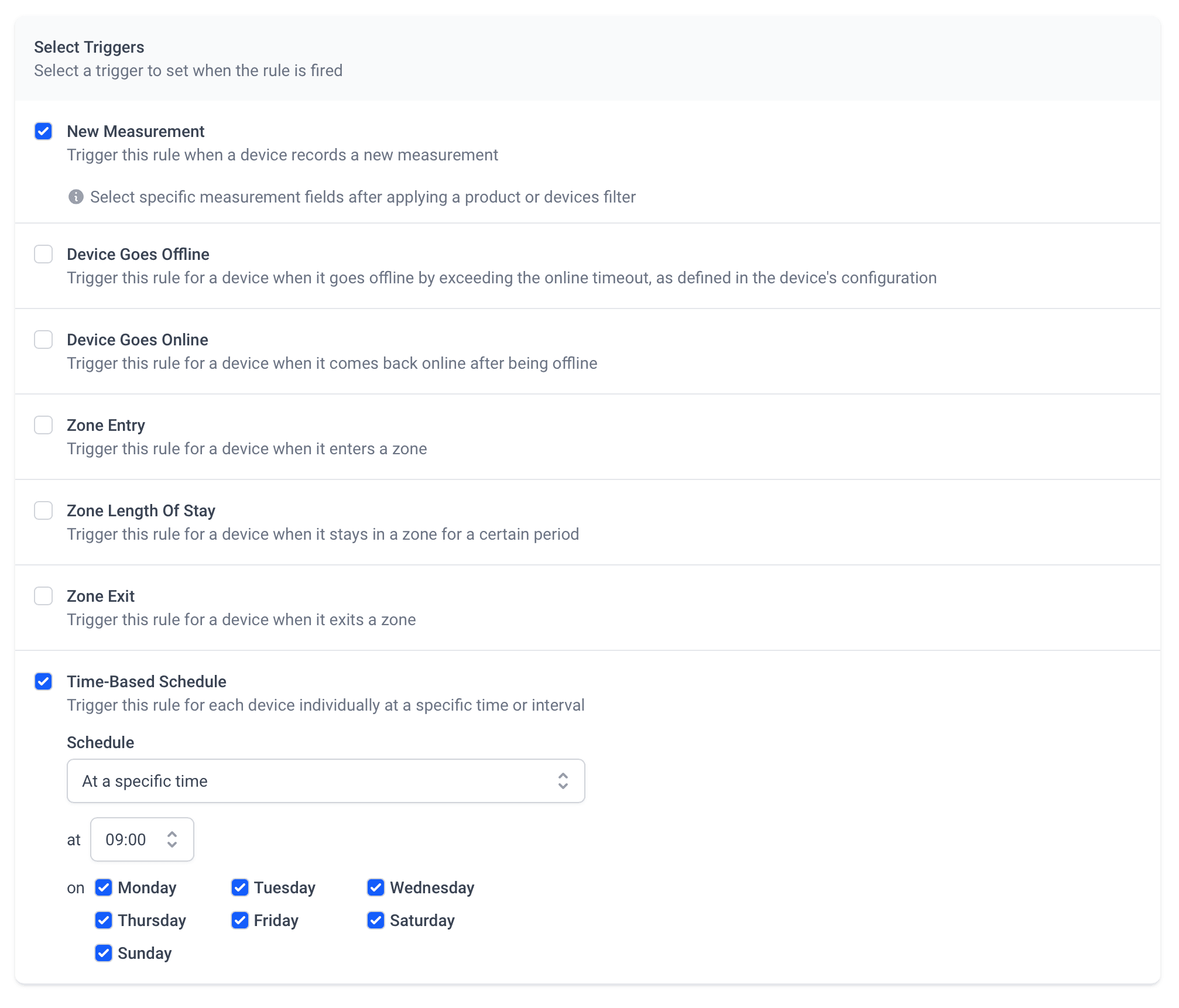 Trigger selection with new measurement, device offline/online, zone entry/exit and time-based schedule